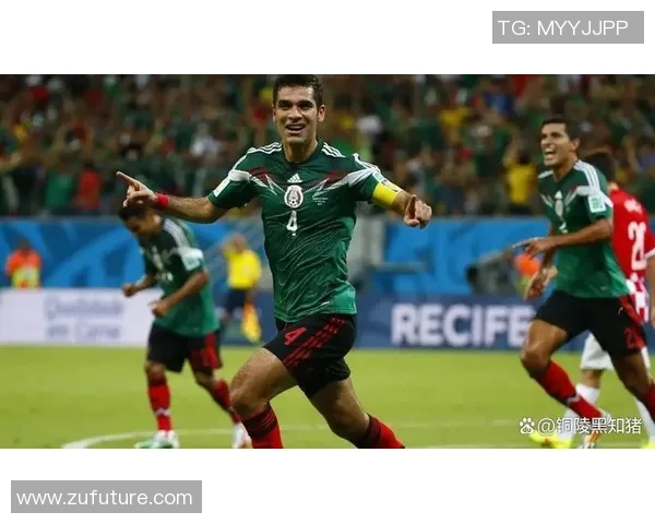 墨西哥足球明星盘点及其在国际赛场上的辉煌成就